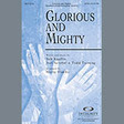glorious and mighty satb choir marty hamby