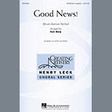 good news! satb choir ken berg