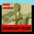 goodnight, irene lead sheet / fake book lead belly