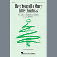 have yourself a merry little christmas arr. kirby shaw ssa choir hugh martin