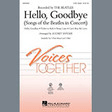 hello, goodbye songs of the beatles in concert 2 part choir audrey snyder