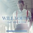 i just want a lover piano, vocal & guitar chords will young