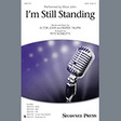 i'm still standing arr. pete schmutte satb choir elton john