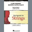 i saw mommy kissing santa claus full score orchestra larry moore