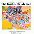 jazz improvisation: the goal note method instrumental method shelton berg