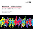 kendor debut solos bb clarinet woodwind solo sobol