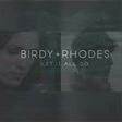 let it all go piano, vocal & guitar chords birdy