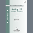 lord of all infant holy, infant lowly satb choir chris jones