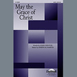 may the grace of christ satb choir joseph m. martin