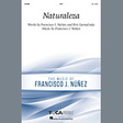 naturaleza satb choir francisco j. nez