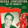 negra consentida my pet brunette piano, vocal & guitar chords right hand melody marjorie harper