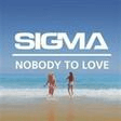 nobody to love piano, vocal & guitar chords sigma