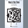 now's the time arr. kirby shaw satb choir charlie parker