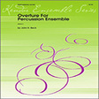 overture for percussion ensemble full score percussion ensemble beck