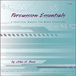 percussion essentials instrumental method john h. beck