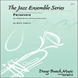 persevere featured part jazz ensemble tomaro