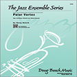 polar vortex 2nd eb alto saxophone jazz ensemble doug beach