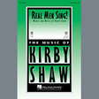 real men sing! bass choir instrumental pak kirby shaw