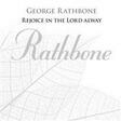 rejoice in the lord alway choir george rathbone