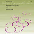 rondo for five percussion 5 percussion ensemble elliot del borgo