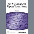 set me as a seal satb choir brad nix