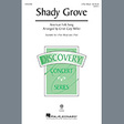 shady grove arr. cristi cary miller 3 part mixed choir appalachian folk song