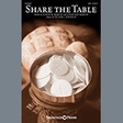 share the table satb choir joseph m. martin, jonathan martin and victor c. johnson