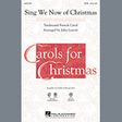 sing we now of christmas sab choir john leavitt