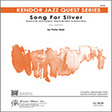 song for silver based on song for my father by horace silver 1st bb trumpet jazz ensemble peter blair