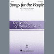 songs for the people satb choir rollo dilworth