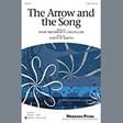 the arrow and the song ttbb choir joseph m. martin