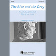 the blue and the gray satb choir john purifoy