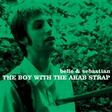 the boy with the arab strap piano, vocal & guitar chords belle and sebastian