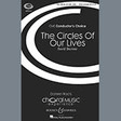 the circles of our lives satb choir david brunner