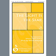 the light is the same choir william v. malpede