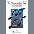 the princess and the frog choral medley sab choir mac huff