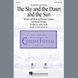 the sky and the dawn and the sun satb choir audrey snyder
