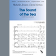 the sound of the sea satb choir stephen p. johnson