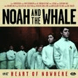 there will come a time piano, vocal & guitar chords noah and the whale