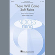 there will come soft rains satb choir sara teasdale and matt podd