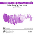 this one's for ned alto sax 1 jazz ensemble yasinitsky