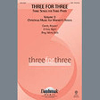 three for three three songs for three parts volume 3 ssa choir john purifoy