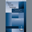 three hymn settings satb choir bob burroughs