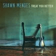 treat you better piano, vocal & guitar chords shawn mendes