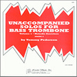 unaccompanied solos for bass trombone, volume 1 brass solo pederson
