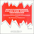 unaccompanied solos for tenor trombone, volume 1 melodic exercises brass solo tommy pederson