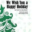 we wish you a happy holiday 2 part choir mary donnelly