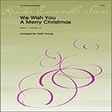 we wish you a merry christmas eb baritone saxophone woodwind ensemble keith young