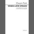 when love speaks satb choir owain park