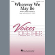 wherever we may be 2 part choir mary donnelly and george l.o. strid